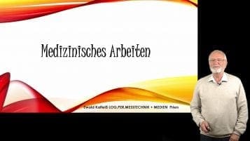 Medizinisches Arbeiten