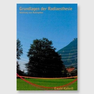 Grundlagen der Radiaesthesie